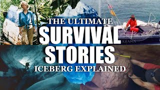 The Seemingly Impossible RealLife Survival Stories Iceberg Explained Part 1 [upl. by Latterll]