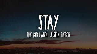 The Kid LAROI Justin Bieber  STAY Lyrics [upl. by Irelav721]