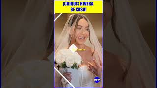 😍¡LA BODA DE CHIQUIS RIVERA UNA CELEBRACIÓN POR TODO LO ALTO [upl. by Elleinnad]