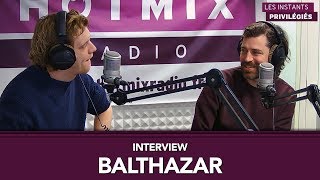 Balthazar quotCest notre album le plus groovyquot  Interview  Live Hotmixradio [upl. by Reger]