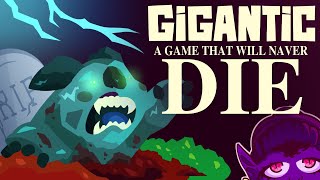 Gigantic A Game That Will Never Die GiganticProject Stamina  Devils Advocate [upl. by Anairol]