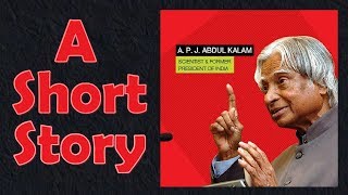 A Short Story of Dr A P J Abdul Kalam [upl. by Zetra208]