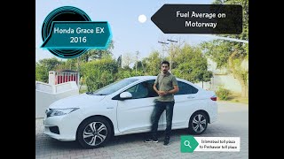 Honda Grace EX 2016  Fuel Economy test  Cruise Control  Islamabad to Peshawar subscribe support [upl. by Suryc]