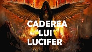 CADEREA lui LUCIFER  Cele Zece PORUNCI  Creatia  Si viata vesnica [upl. by Ybor]