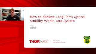 How to Achieve LongTerm Optical Stability Within Your System [upl. by Anaul]