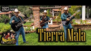 Tierra Mala [upl. by Stephan]