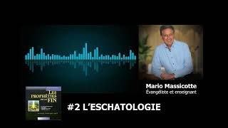 E02 Introduction à leschatologie [upl. by Gresham]