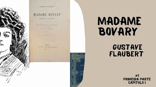 Audiolivro  Madame Bovary Gustave Flaubert 1  Primeira parte  Capítulo I [upl. by Armillia]