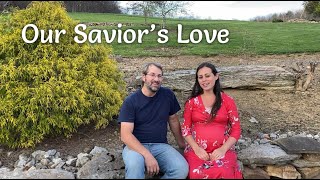 quotOur Saviors Lovequot Gospel Music Video by Dan amp Amanda [upl. by Enitsuj33]