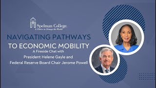 Spelman College Fireside Chat with With Federal Reserve Board Chair Jerome Powell [upl. by Ahtram]