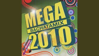 Dime Que Falto Mega Bachata Mix [upl. by Ybanrab582]