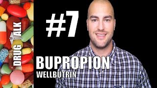 BUPROPION WELLBUTRIN  PHARMACIST REVIEW  7 [upl. by Annaehr]