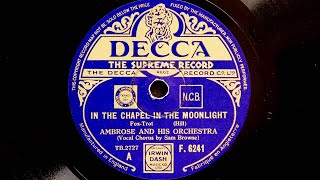 Ambrose and His Orchestra  In the Chapel in the Moonlight 1936 [upl. by Ammon]