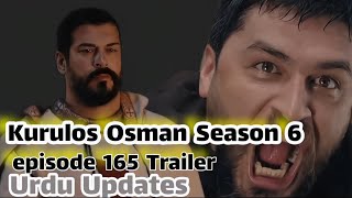 Kurulos osman episode 165 Trailer urdu  Kurulos osman season 6 Updates [upl. by Elyrad]