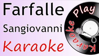 Farfalle  Sangiovanni Karaoke [upl. by Enelyaj]