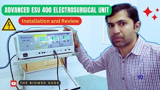 Electrosurgical Unit explained  400 watt diathermy Advances ESU 400 Installation  Biomed Dude [upl. by Jehias]