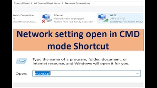 Network connection setting open in cmd mode in shortcut NCPACPL windows 1011 [upl. by Yspyg]