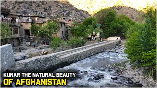 The Natural Beauty of Afghanistan  Kunar Province  The land of Rivers and Mountains  2020  HD [upl. by Kisung]