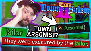 We ended up with a TOWN Arsonist  Town of Salem 2 BetterTOS2 Mod w Friends [upl. by Lynna]