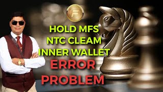 Meta Force Errors Ntc Hold Mfs Inner Wallet Dai Transfer [upl. by Alliw893]