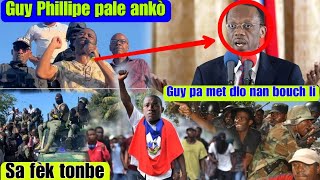 Tou cho  Guy Phillipe fèk souke peyi a avèk gwo deklarasyon sa a li fè a li bay tout detay nèt [upl. by Baptiste61]