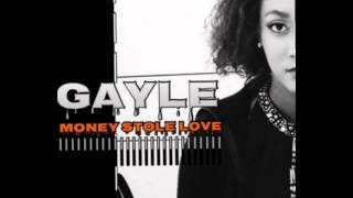 MONEY STOLE LOVE BY GAYLE [upl. by Adabel]