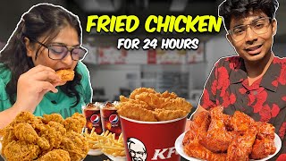 FRIED CHICKEN for 24 HOURS Challenge⏲😋  Food Challenge [upl. by Charmion]