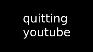 I feel like quitting youtube [upl. by Pearle957]