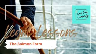 Legal lessons Salmon Farm [upl. by Nathanil]