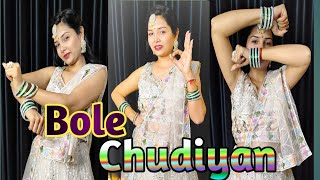 Bole Chudiyan Dance Video Sangeet Choreography  Dance Cover Dance Performance [upl. by Haily]