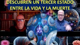 💥DESCUBREN UN TERCER ESTADO ENTRE LA VIDA Y LA MUERTE [upl. by Ahsuatan595]