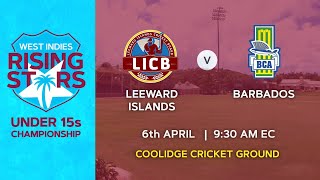 🔴 LIVE  Leewards U15 v Barbados U15  Thursday 6th April 2023 [upl. by Ardis491]