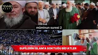 Sufilerin İSLAMA soktuğu 25 Bidatler [upl. by Alleber204]