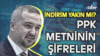 quotFAİZDE MAKSİMUM NOKTA BURASIquot TCMB Metninin Şifreleri Faiz İndirimi Yakın mı [upl. by Theressa]