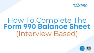 How To Fill Out The Form 990 Balance Sheet Interview Style [upl. by Margreta]