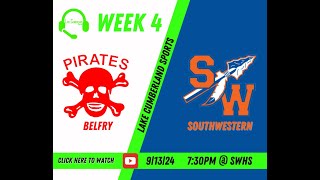 2024 Week 4  Belfry vs Southwestern [upl. by Winni333]