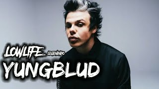 YUNGBLUD  Lowlife  legendadotradução [upl. by Flodur]