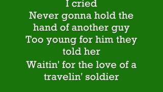 Travelin Solider The Dixie Chicks lyrics [upl. by Champ]