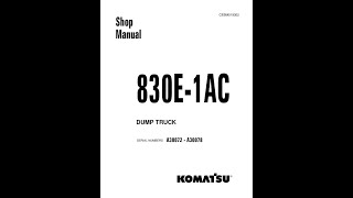 Komatsu 830E1AC A30072A30078  CEBM019302 Service manual [upl. by Leugim]