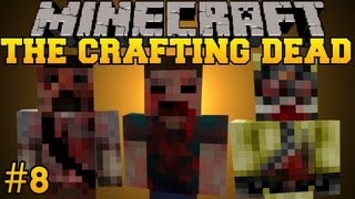 Minecraft The Crafting Dead  Lets Play  Part 8 The Walking DeadDayZ Mod [upl. by Peggie]