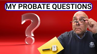 What questions probate attorney will ask to Probate an estate and get started [upl. by Merrick]