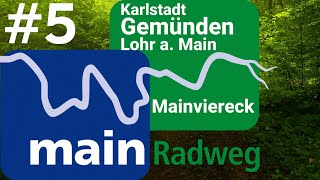 MainRadweg Gemünden Lohr a Main Marktheidenfeld Lengfurt  Radtour 5  Radreise Doku [upl. by Ruhtracm495]