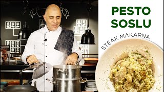 Pesto Soslu Steak Makarna Tarifi [upl. by Bannister]