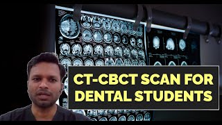 CTCBCT Scan Basics for Dental Students [upl. by Arodal]