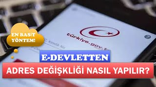 E DEVLETTEN ADRES DEÄÄ°ÅÄ°KLÄ°ÄÄ° NASIL YAPILIR E DEVLETTEN ADRES GÃœNCELLEME [upl. by Abana]