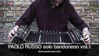 PAOLO RUSSO  BANDONEON SOLO VOL I  JAZZ STANDARDS 2015 [upl. by Eitsirc]