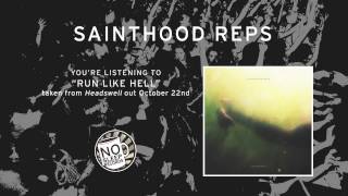 quotRun Like Hellquot by Sainthood Reps  Headswell out October 22nd [upl. by Celestine808]