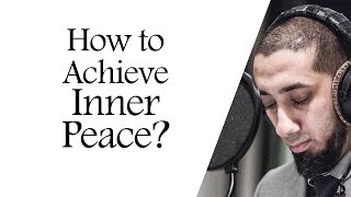 How to achieve inner peace permanently  Nouman Ali Khan [upl. by Cherlyn669]