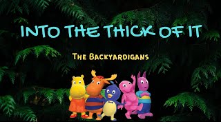 Into the Thick of It  The Backyardigans Lyrics [upl. by Aynod]