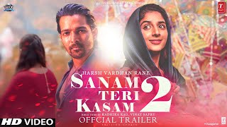 Sanam Teri Kasam 2 VIDEO  ANNOUNCEMENT TEASER  Harshvardhan Rane  Mawra Hocane  Manish Anurag [upl. by Laurinda492]